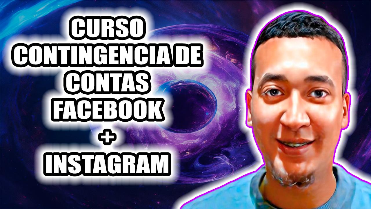 Curso de Contingencia Contas Facebook 1 Curso de Contingencia Contas Facebook e Instagram